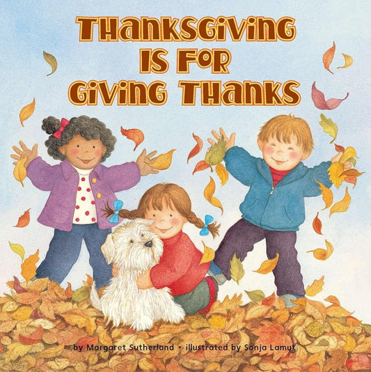 Thanksgiving Is for Giving Thanks! cover image
