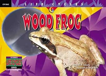 Wood Frog (Life Cycles) cover image